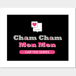 Cham Cham Mon Mon Posters and Art